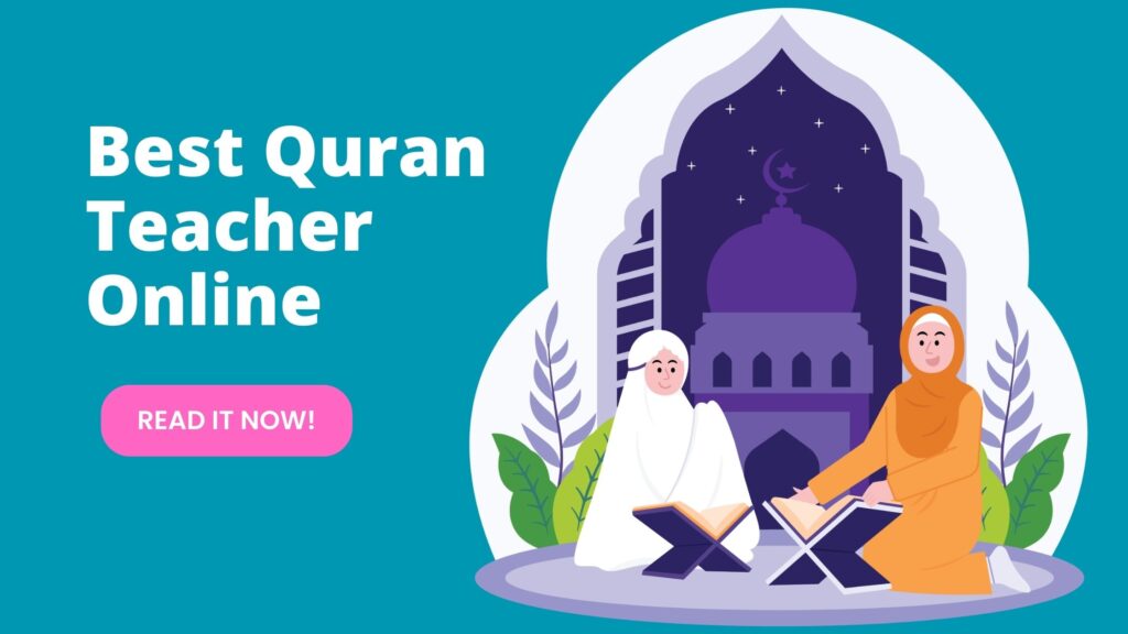 How to Choose the Best Online Quran Academy